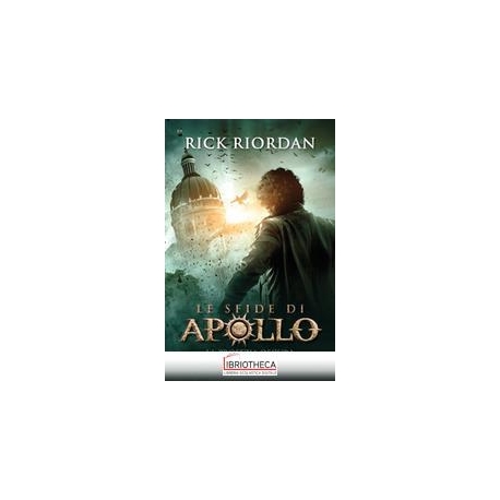 LA PROFEZIA OSCURA. LE SFIDE DI APOLLO.