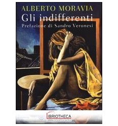 GLI INDIFFERENTI