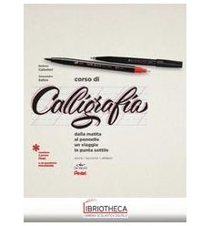 CORSO DI CALLIGRAFIA. DALLA MATITA AL PENNELLO. UN V