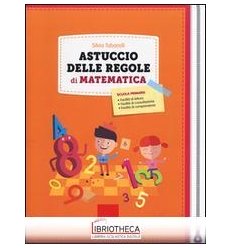 ASTUCCIO DELLE REGOLE DI MATEMATICA