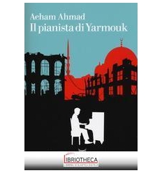 IL PIANISTA DI YARMOUK