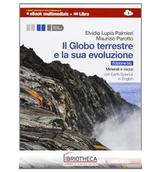 GLOBO TERRESTRE E LA SUA EVOLUZIONE ED. BLU