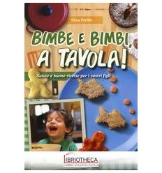 BIMBE E BIMBI A TAVOLA