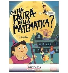 CHI HA PAURA DELLA MATEMATICA? CON ADESIVI. EDIZ. A