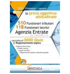 CONCORSO AGENZIA DELLE ENTRATE. PROVA OGGETTIVA ATTI