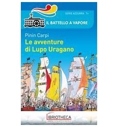 AVVENTURE DI LUPO URAGANO (LE)