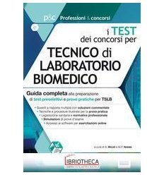 TEST DEI CONCORSI PER TECNICO DI LABORATORIO BIOMEDI