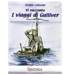 VI RACCONTO I VIAGGI DI GULLIVER ED. MISTA