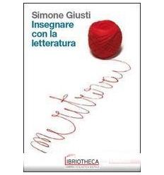INSEGNARE CON LA LETTERATURA