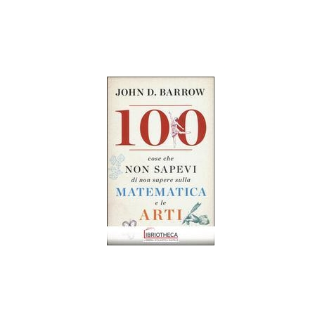 100 COSE CHE NON SAPEVI DI NON
