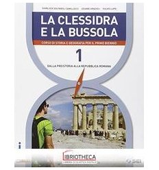 CLESSIDRA E LA BUSSOLA 1 ED. MISTA
