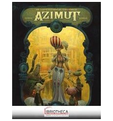AVVENTURIERI DEL TEMPO PERDUTO. AZIMUT (