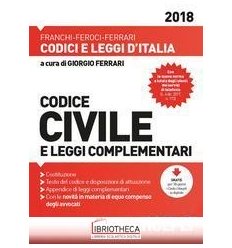 CODICE CIVILE E LEGGI COMPLEMENTARI. CON CONTENUTO D