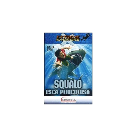 SQUALO: ESCA PERICOLOSA