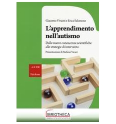 APPRENDIMENTO NELL'AUTISMO. DALLE NUOVE CONOSCENZE S