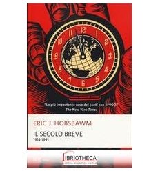 SECOLO BREVE 1914-1991 (IL)