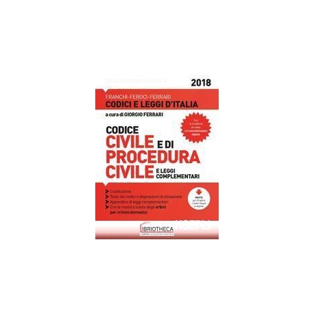 CODICE CIVILE E PROCEDURA 2018