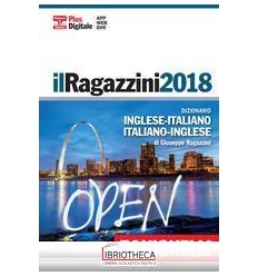 RAGAZZINI 2018 + CD DIZIONARIO INGLESE-ITALIANO I