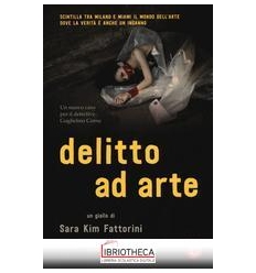 DELITTO AD ARTE