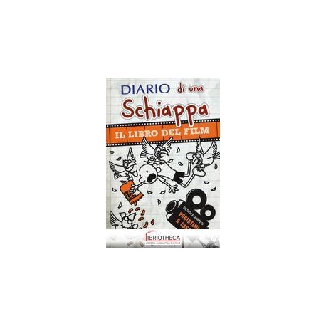 DIARIO DI UNA SCHIAPPA. IL LIBRO DEL FILM PORTATEMI