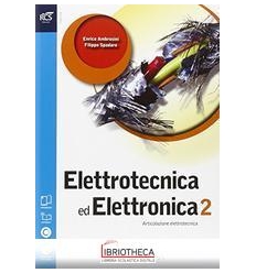 ELETTROTECNICA ED ELETTRONICA 2 ED. MISTA