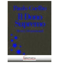 IL DONO SUPREMO. HENRY DRUMMOND