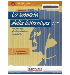SCOPERTA DELLA LETTERATURA ED. BLU 1 ED. MISTA