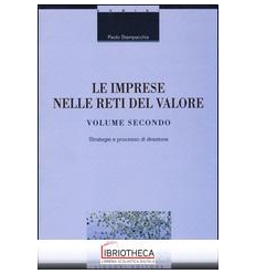 IMPRESE NELLE RETI DEL VALORE (LE). VOL. 2: STRATEGI