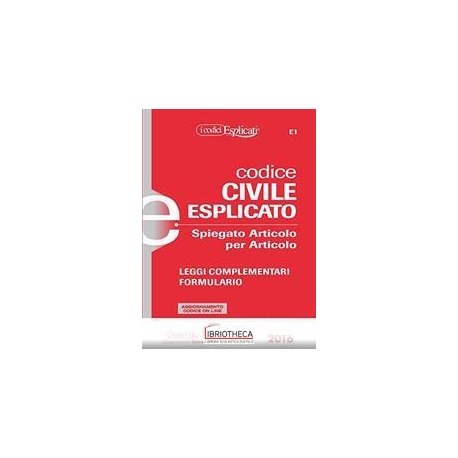 CODICE CIVILE ESPLICATO - SPIEGATO ARTICOLO PER ARTI