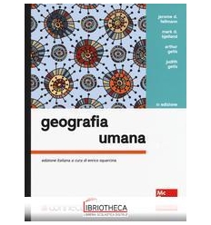 GEOGRAFIA UMANA. CON AGGIORNAMENTO ONLINE. CON E-BOO