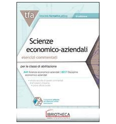 E8 TFA. SCIENZE ECONOMICO-AZIENDALI. ESERCIZI COMMEN