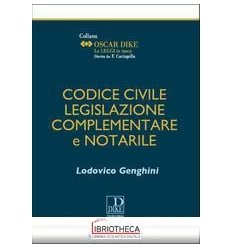 CODICE CIVILE E LEGGI COMPLEMENTARI E NO