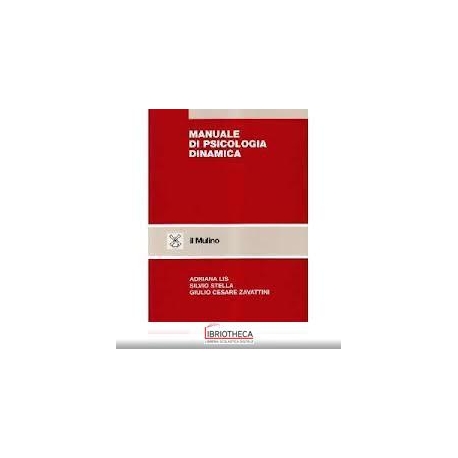 MANUALE PSICOLOGIA DINAMICA