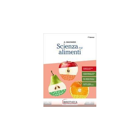 SCIENZA DEGLI ALIMENTI N.E. ED. MISTA