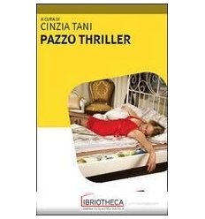 PAZZO THRILLER