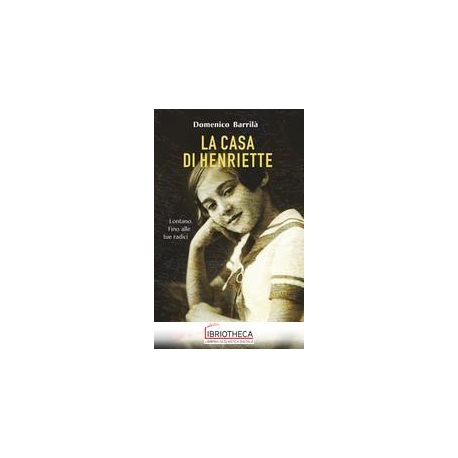 CASA DI HENRIETTE. LONTANO. FINO ALLE TU