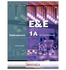 E&E ELETTROTECNICA ELETTRONICA 1A+1B ED. MISTA