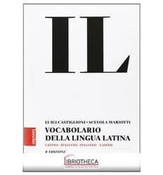 VOCABOLARIO DELLA LINGUA LATINA V.E. ED. MISTA