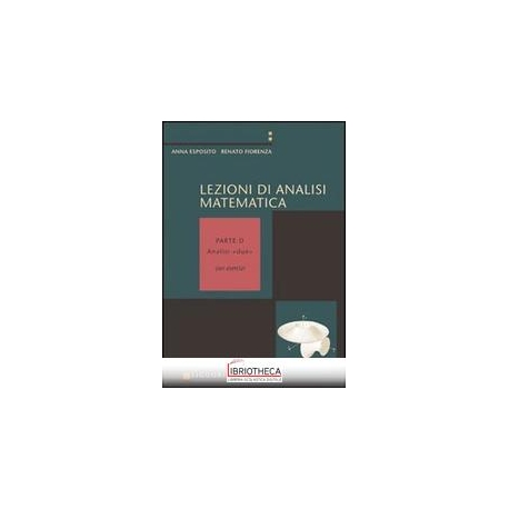 LEZIONI ANAL.MATEM.PARTE D AN.2