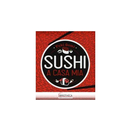 SUSHI A CASA MIA