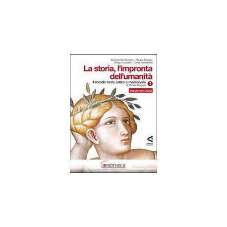 STORIA L'IMPRONTA DELL'UMANITA ED. ROSSA 1 ED. MISTA