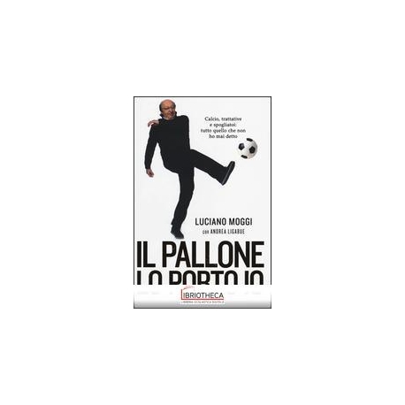 IL PALLONE LO PORTO IO