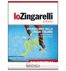 LO ZINGARELLI MINORE. VOCABOLARIO DELLA