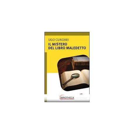 IL MISTERO DEL LIBRO MALEDETTO