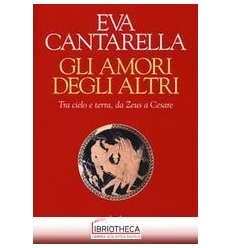 GLI AMORI DEGLI ALTRI