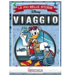 LE PIÙ BELLE STORIE - VIAGGIO