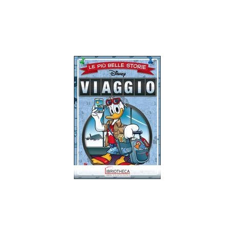LE PIÙ BELLE STORIE - VIAGGIO