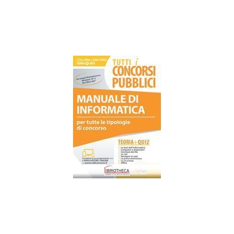 MANUALE DI INFORMATICA PER TUTTE LE TIPOLOGIE DI CON