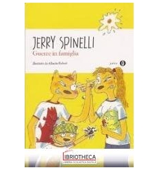 GUERRE IN FAMIGLIA