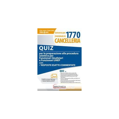CONCORSO PER 1770 FUNZIONARI DI CANCELLIERIA - QUIZ